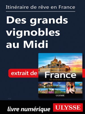 cover image of Itinéraire de rêve en France--Des grands vignobles au Midi